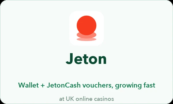 Jeton casinos UK — the fast-growing wallet with JetonCash vouchers