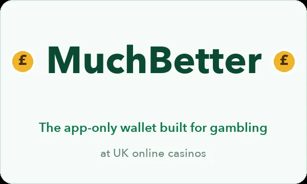MuchBetter casinos UK — the app-only e-wallet built for gambling
