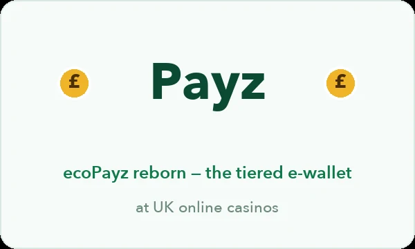 Payz casinos UK — the tiered e-wallet formerly known as ecoPayz