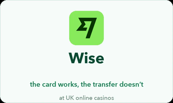 Wise casinos UK — the card and the transfer service have different gambling rules