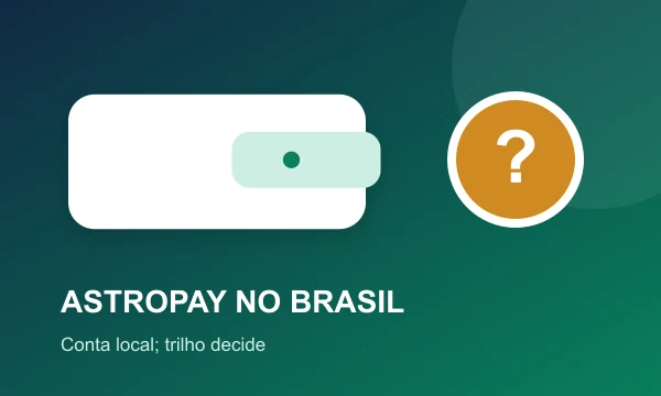 AstroPay no Brasil com conta local e Pix