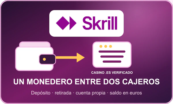 Skrill conecta un monedero propio con el cajero de un casino verificado