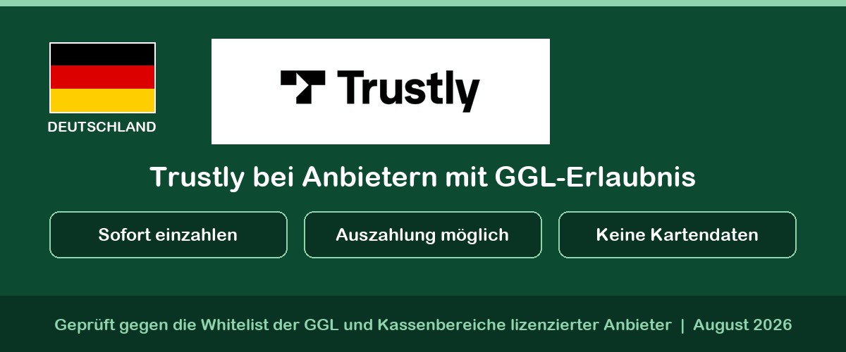 Trustly bei Anbietern mit GGL-Erlaubnis in Deutschland